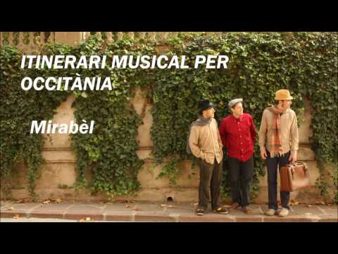MIRABÈL: Sinopsis de l'espectacle l'Itinerari Musical per Occitània #ItinerariÒc