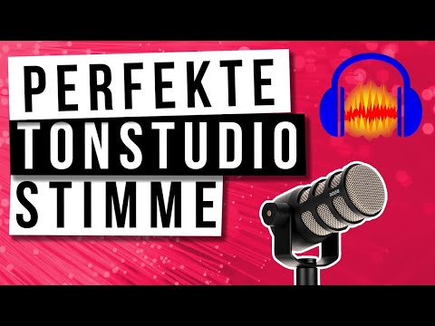 Stimme Verbessern, Perfekte Tonstudio Stimme 2020 Mit Audacity Tutorial German