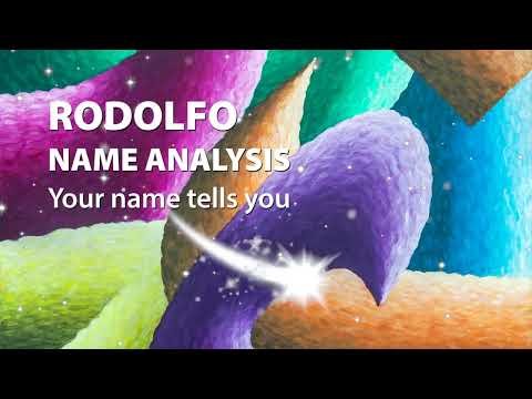 RODOLFO Name Analysis / Your name tells you