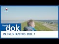 FRYSLAN DOK: 50 jier Lauwersmar (Diel 1: In byld fan tiid)
