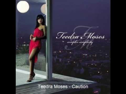 Teedra Moses - Caution