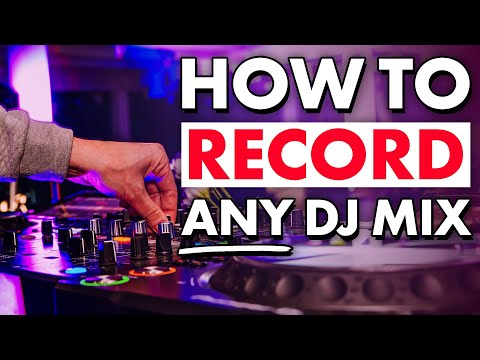How To Record DJ Sets 2025 (Including Apple Music, Spotify etc)