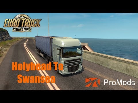 ETS 2 promods TimeLapse ¦ Ep6 Off to Swansea . Nearly died !!!!!!