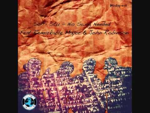 Remarkable Mayor Feat. John Robinson - No Swag Needed