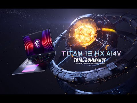 Titan 18 HX A14V - Total Dominance | MSI