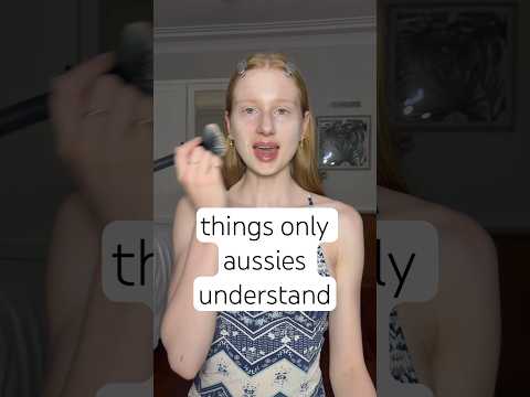 Australians have a strange lifestyle !!