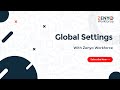 Global Settings Training Video