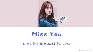 Lime (HELLOVENUS / 헬로비너스)  - Miss You (ft. Jero) Lyrics (Color Coded) (Han|Rom|Eng)