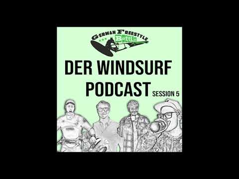 German Freestyle Battles Windsurf Podcast Session Pt.5 - Zabine
