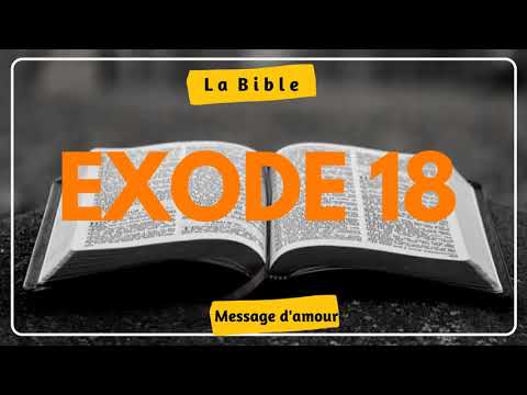 Exode chapitre 18 Bible audio ancien testament complet