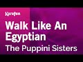 Walk Like An Egyptian - The Puppini Sisters | Karaoke Version | KaraFun