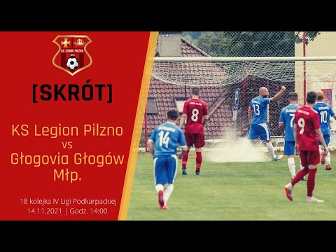 [SKRÓT] KS Legion Pilzno - Głogovia Głogów Małopolski