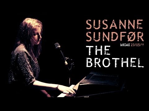 Susanne Sundfor - The Brothel (live at la Cigale)