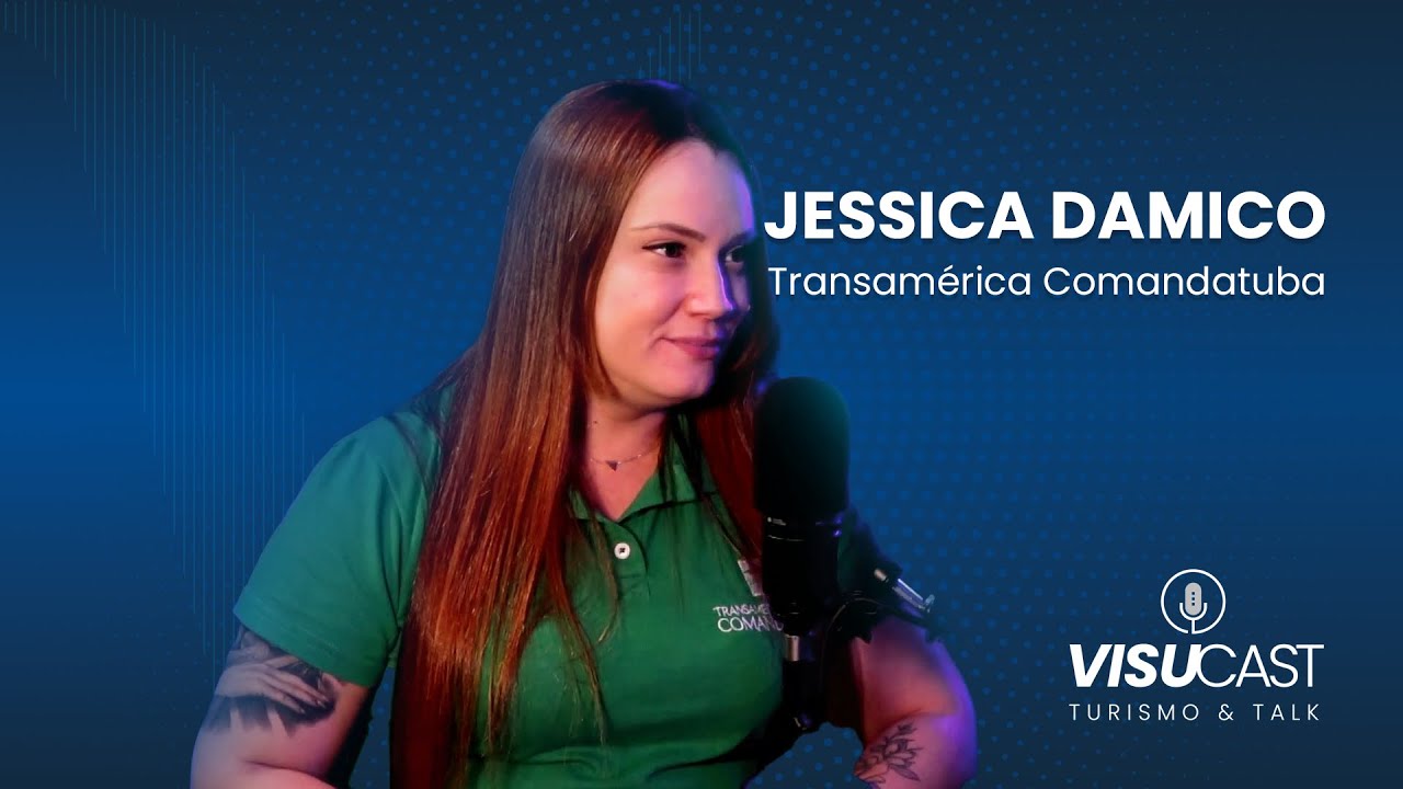 VisuCast #15 Jessica Damico do Transamerica Comandatuba