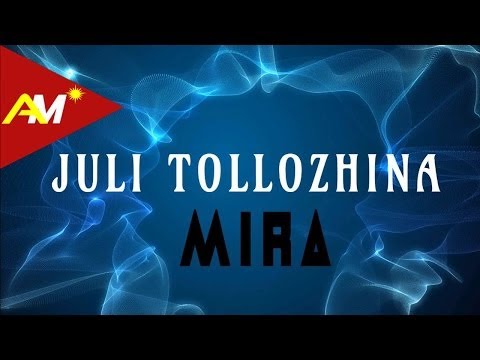 Juli Tollozhina - Mira (Official Lyrics Video)