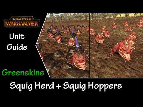 Total War: Warhammer Unit Guide - Greenskins Squig Hoppers and Squig Herd