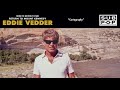 Eddie Vedder || Cartography Eddie Vedder || Cartography