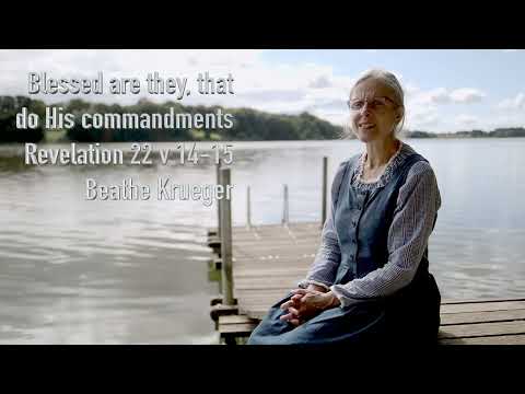 Blessed are they, that do His commandments - Beathe Krueger