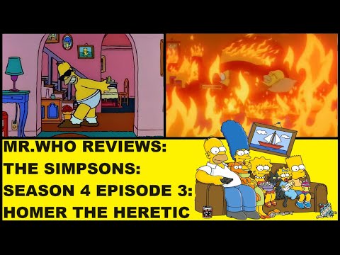 Mr.Who Reviews - The Simpsons - Season 4 Episode 3 - Homer The Heretic