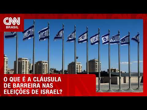 Entenda funcionamento da cláusula de barreira nas eleições israelenses | ISRAEL DECIDE