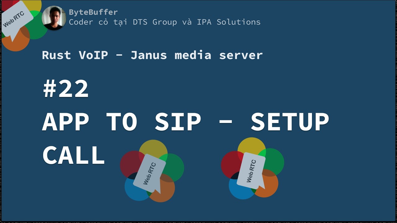Rust VoIP - Janus Media Server #22: App To Sip: Setup Call