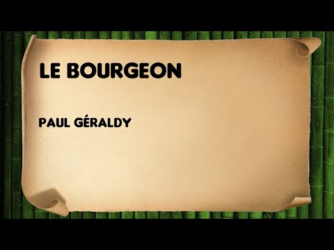 Le bourgeon - Paul Géraldy