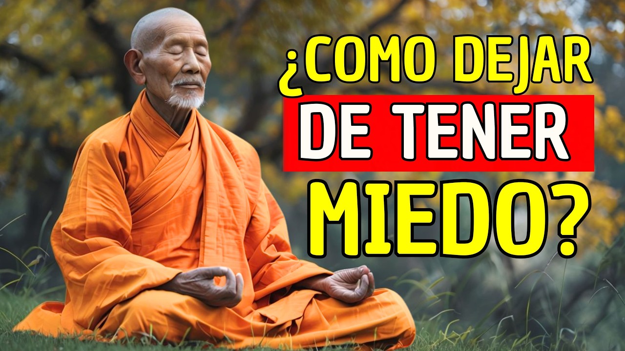 🔴 Cómo vencer el MIEDO y la ANSIEDAD rápidamente 😌 Descubre el SECRETO de la SABIDURÍA BUDISTA.