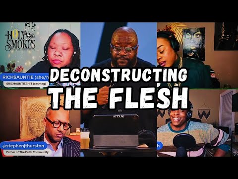 Deconstructing The Flesh "Holy Smokes: Cigars & Spirituality"