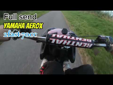 FULL SEND ONBOARD A YAMAHA AEROX 70cc 2FAST