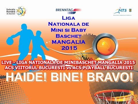 LIVE - LIGA NATIONALA DE MINIBASCHET MANGALIA 2015 - ACS VIITORUL vs ACS PLAYBALL