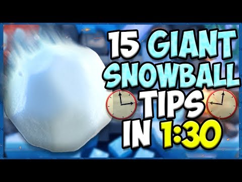 15 QUICK Tips About: Giant Snowball❄️ - Clash Royale