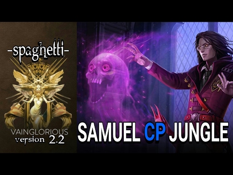 -SPAGHETTI- | SAMUEL CP JUNGLE - vainglory hero gameplay from a pro