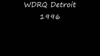 WDRQ Detroit 1996.wmv WDRQ Detroit 1996.wmv