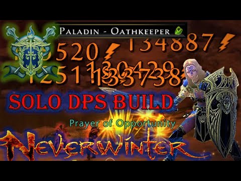 Paladin Oathkeeper *DPS* Build - Solo Content - Mod 18 Neverwinter