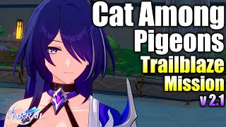 【Chinese Dub / English Sub】Cat Among Pigeons | Full Trailblaze Mission | Honkai: Star Rail v2.1