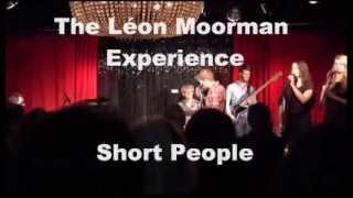 The Léon Moorman Experience - Short People