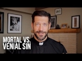 Mortal vs. Venial Sin