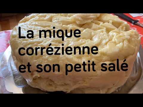 La mique corrézienne et son petit salé : spécialité régionale :  _Bienvenue chez les Mulets