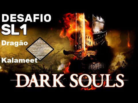 Dark Sousl I - Souls Level 1 - Sofrer No Black Dragon Kalameet - #7