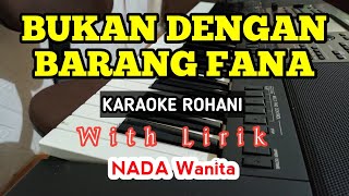 Download lagu SPERTI YANG KAU INGINI || KARAOKE ROHANI || NADA WANITA || DO = D mp3 Download lagu SPERTI YANG KAU INGINI || KARAOKE ROHANI || NADA WANITA || DO = D mp3