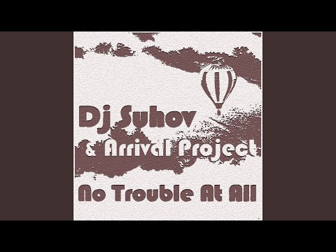 No Trouble At All (Lp Mix)
