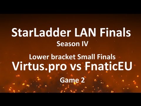 StarLadder LAN LB Small final: Virtus.pro vs FnaticEU, game 2 /w EG.Bdiz