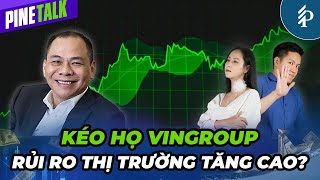 Họ Vingroup “nổi sóng” – Nỗi lo của VN-Index? #VIC #VCB #BCM #FPT #VND