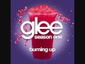 Burning Up (Glee Cast Version) 