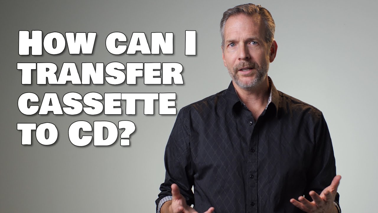 How Can I Transfer Cassette to CD?