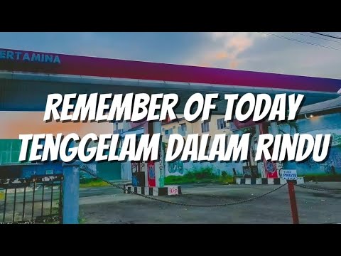 Remember Of Today Ft. Sanji Indrajaya - Tenggelam Dalam Rindu (Lirik)