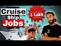 Cruise Ship Jobs after Hotel Management| Cruise ship Job Salary| All about Cruise Jobs|