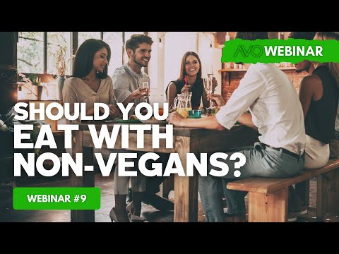 AVO Webinar #9 - Should You Eat With Non Vegans (The Liberation Pledge)