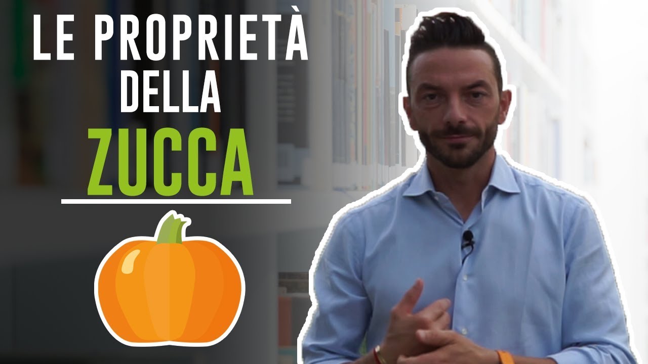 LE PROPRIETA' DELLA ZUCCA