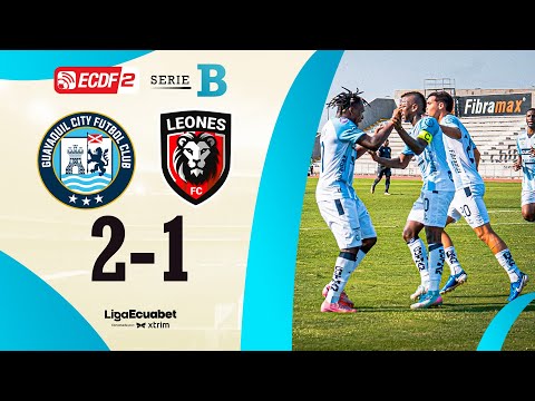 FULL SUMMARY: GUAYAQUIL CITY 2-1 LEONES FC | LIGAECUABET SERIE B - PHASE 2 - MATCHDAY 1